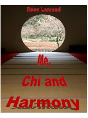 cover image of Me, Chi and Harmony